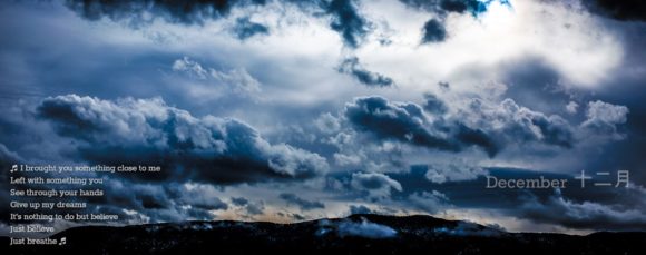 Photo is of the mountains around Taos, New Mexico; lyrics are from "Breathe" by Telepopmusik